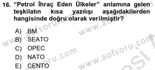 Siyasi Tarih Dersi 2023 - 2024 Yılı (Final) Dönem Sonu Sınav Soruları 16. Soru