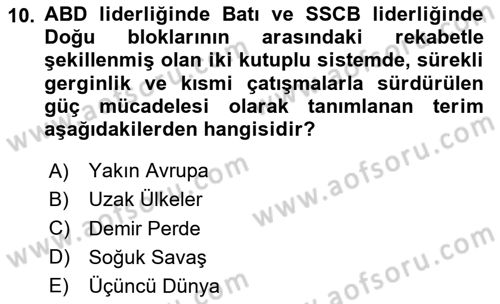 Siyasi Tarih Dersi 2023 - 2024 Yılı Yaz Okulu Sınav Soruları 10. Soru