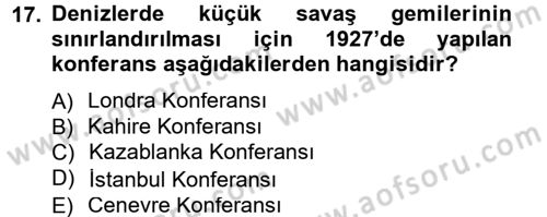 Siyasi Tarih 1 Dersi 2012 - 2013 Yılı (Final) Dönem Sonu Sınav Soruları 17. Soru