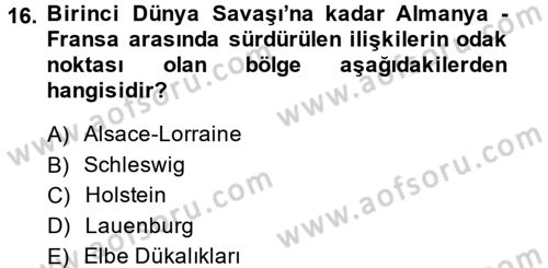 Siyasi Tarih 1 Dersi 2013 - 2014 Yılı (Final) Dönem Sonu Sınav Soruları 16. Soru