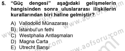 Siyasi Tarih 1 Dersi 2013 - 2014 Yılı Tek Ders Sınav Soruları 5. Soru