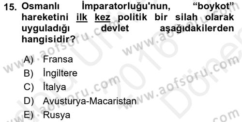 Siyasi Tarih 1 Dersi 2016 - 2017 Yılı (Final) Dönem Sonu Sınav Soruları 15. Soru