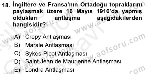 Siyasi Tarih 1 Dersi 2016 - 2017 Yılı (Final) Dönem Sonu Sınav Soruları 18. Soru