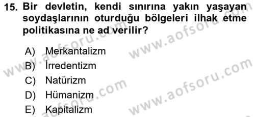 Siyasi Tarih 1 Dersi 2017 - 2018 Yılı 3 Ders Sınavı 15. Soru