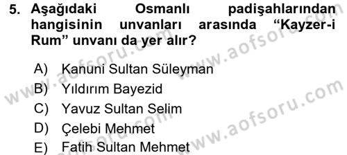 Siyasi Tarih 1 Dersi Ara Sınavı Deneme Sınav Soruları 5. Soru
