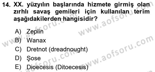 Siyasi Tarih 1 Dersi 2018 - 2019 Yılı (Final) Dönem Sonu Sınavı 14. Soru