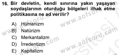 Siyasi Tarih 1 Dersi 2018 - 2019 Yılı (Final) Dönem Sonu Sınavı 16. Soru