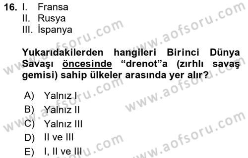 Siyasi Tarih 1 Dersi 2020 - 2021 Yılı Yaz Okulu Sınav Soruları 16. Soru