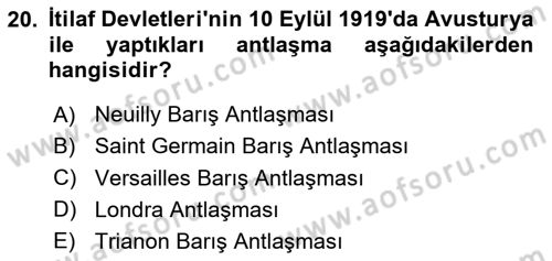 Siyasi Tarih 1 Dersi 2020 - 2021 Yılı Yaz Okulu Sınav Soruları 20. Soru