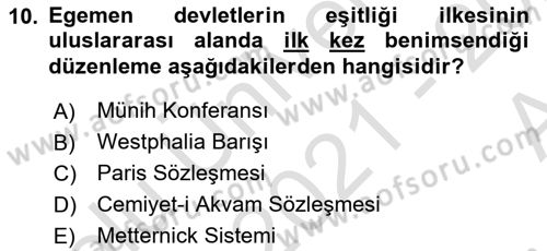 Siyasi Tarih 1 Dersi 2021 - 2022 Yılı (Vize) Ara Sınav Soruları 10. Soru