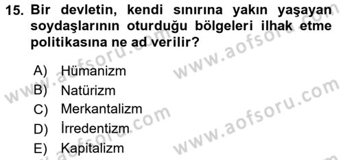 Siyasi Tarih 1 Dersi 2023 - 2024 Yılı Yaz Okulu Sınav Soruları 15. Soru