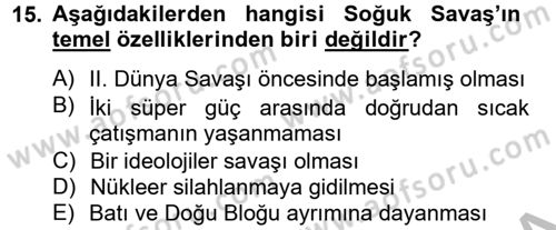 Siyasi Tarih 2 Dersi 2012 - 2013 Yılı (Vize) Ara Sınav Soruları 15. Soru