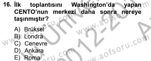 Siyasi Tarih 2 Dersi 2012 - 2013 Yılı (Vize) Ara Sınav Soruları 16. Soru