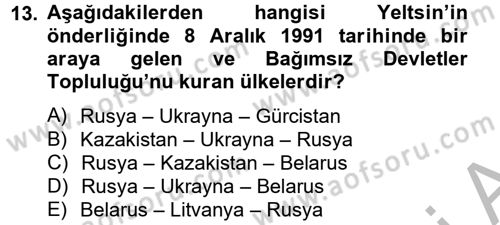 Siyasi Tarih 2 Dersi 2012 - 2013 Yılı (Final) Dönem Sonu Sınav Soruları 13. Soru