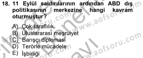 Siyasi Tarih 2 Dersi 2012 - 2013 Yılı (Final) Dönem Sonu Sınav Soruları 18. Soru