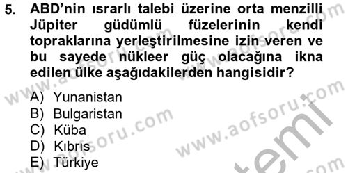 Siyasi Tarih 2 Dersi 2012 - 2013 Yılı (Final) Dönem Sonu Sınav Soruları 5. Soru