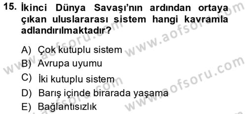 Siyasi Tarih 2 Dersi 2013 - 2014 Yılı (Vize) Ara Sınav Soruları 15. Soru