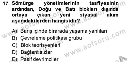 Siyasi Tarih 2 Dersi 2013 - 2014 Yılı (Vize) Ara Sınav Soruları 17. Soru