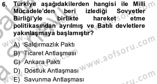 Siyasi Tarih 2 Dersi 2013 - 2014 Yılı (Vize) Ara Sınav Soruları 6. Soru