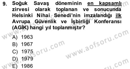 Siyasi Tarih 2 Dersi 2013 - 2014 Yılı (Final) Dönem Sonu Sınav Soruları 9. Soru