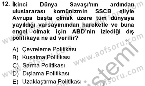 Siyasi Tarih 2 Dersi 2014 - 2015 Yılı (Vize) Ara Sınav Soruları 12. Soru