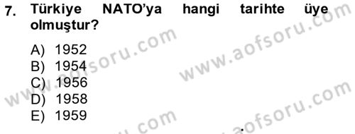 Siyasi Tarih 2 Dersi 2014 - 2015 Yılı (Final) Dönem Sonu Sınav Soruları 7. Soru