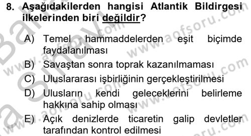 Siyasi Tarih 2 Dersi 2016 - 2017 Yılı (Vize) Ara Sınav Soruları 8. Soru