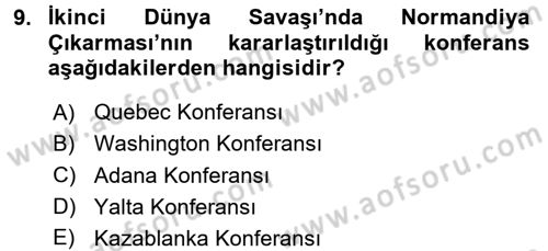 Siyasi Tarih 2 Dersi 2016 - 2017 Yılı (Vize) Ara Sınav Soruları 9. Soru