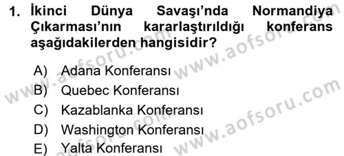 Siyasi Tarih 2 Dersi 2017 - 2018 Yılı 3 Ders Sınav Soruları 1. Soru