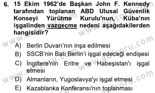 Siyasi Tarih 2 Dersi 2017 - 2018 Yılı 3 Ders Sınav Soruları 6. Soru
