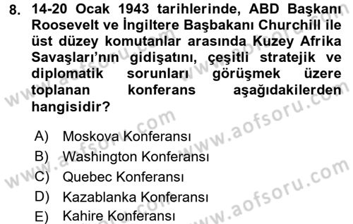 Siyasi Tarih 2 Dersi 2017 - 2018 Yılı (Vize) Ara Sınav Soruları 8. Soru