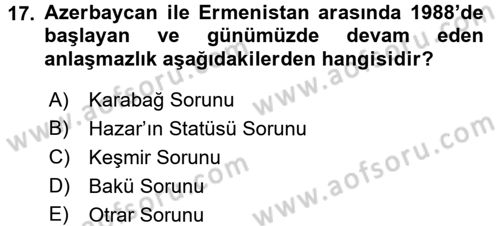 Siyasi Tarih 2 Dersi 2017 - 2018 Yılı (Final) Dönem Sonu Sınav Soruları 17. Soru