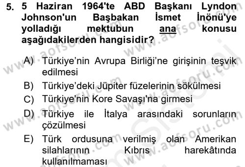 Siyasi Tarih 2 Dersi 2017 - 2018 Yılı (Final) Dönem Sonu Sınav Soruları 5. Soru