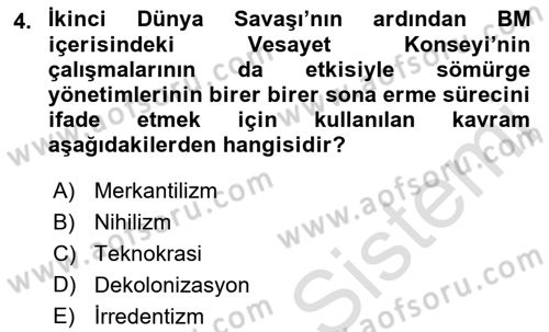 Siyasi Tarih 2 Dersi 2018 - 2019 Yılı 3 Ders Sınav Soruları 4. Soru
