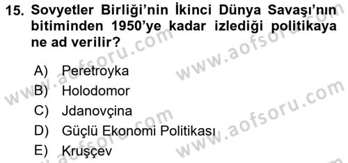 Siyasi Tarih 2 Dersi 2018 - 2019 Yılı (Vize) Ara Sınav Soruları 15. Soru