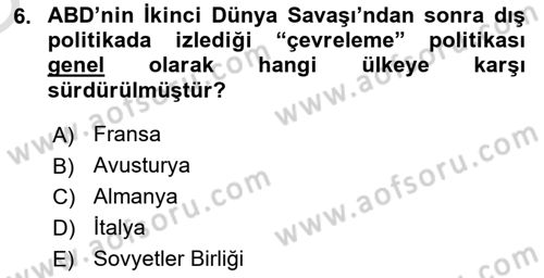 Siyasi Tarih 2 Dersi 2020 - 2021 Yılı Yaz Okulu Sınav Soruları 6. Soru