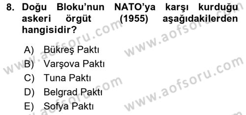Siyasi Tarih 2 Dersi 2020 - 2021 Yılı Yaz Okulu Sınav Soruları 8. Soru