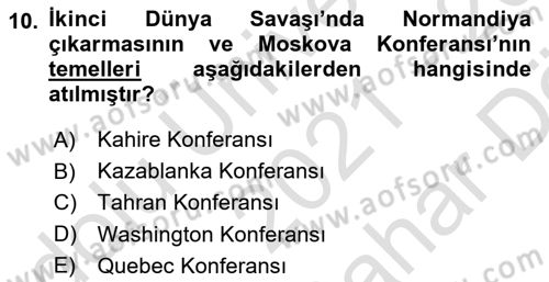 Siyasi Tarih 2 Dersi 2021 - 2022 Yılı (Vize) Ara Sınav Soruları 10. Soru