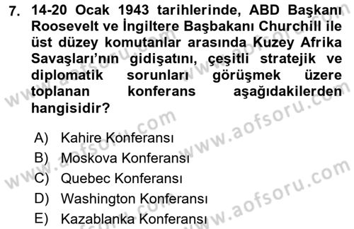 Siyasi Tarih 2 Dersi 2021 - 2022 Yılı (Vize) Ara Sınav Soruları 7. Soru