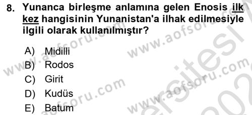 Siyasi Tarih 2 Dersi 2021 - 2022 Yılı Yaz Okulu Sınav Soruları 8. Soru