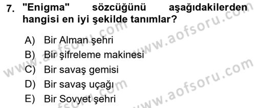 Siyasi Tarih 2 Dersi 2023 - 2024 Yılı Yaz Okulu Sınav Soruları 7. Soru