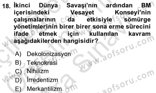 Siyasi Tarih 2 Dersi 2024 - 2025 Yılı (Vize) Ara Sınav Soruları 18. Soru