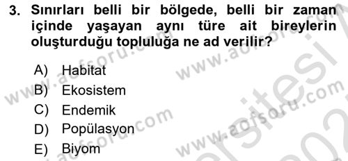 Genel Biyoloji Dersi 2024 - 2025 Yılı (Final) Dönem Sonu Sınav Soruları 3. Soru