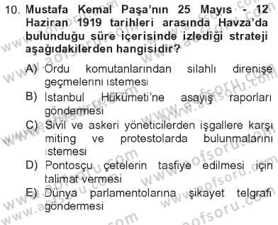 Atatürk İlkeleri Ve İnkılap Tarihi 1 Dersi 2012 - 2013 Yılı Tek Ders Sınav Soruları 10. Soru