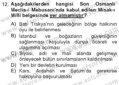 Atatürk İlkeleri Ve İnkılap Tarihi 1 Dersi 2012 - 2013 Yılı Tek Ders Sınav Soruları 12. Soru