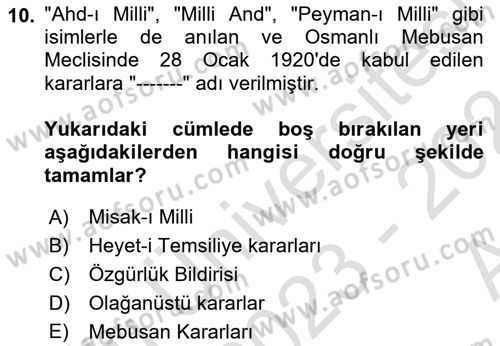 Atatürk İlkeleri Ve İnkılap Tarihi 1 Dersi 2023 - 2024 Yılı (Vize) Ara Sınav Soruları 10. Soru