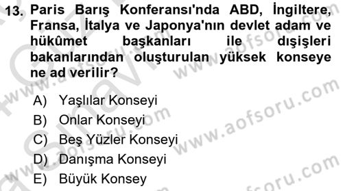Atatürk İlkeleri Ve İnkılap Tarihi 1 Dersi 2023 - 2024 Yılı (Vize) Ara Sınav Soruları 13. Soru