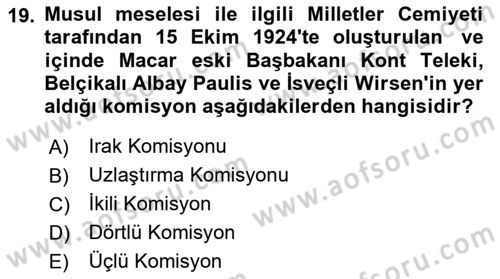 Atatürk İlkeleri Ve İnkılap Tarihi 1 Dersi 2024 - 2025 Yılı Yaz Okulu Sınav Soruları 19. Soru