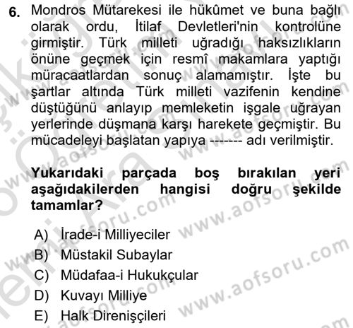 Atatürk İlkeleri Ve İnkılap Tarihi 1 Dersi 2025 - 2026 Yılı (Vize) Ara Sınav Soruları 6. Soru