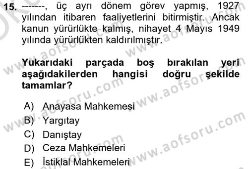 Atatürk İlkeleri Ve İnkılap Tarihi 1 Dersi 2025 - 2026 Yılı Yaz Okulu Sınav Soruları 15. Soru